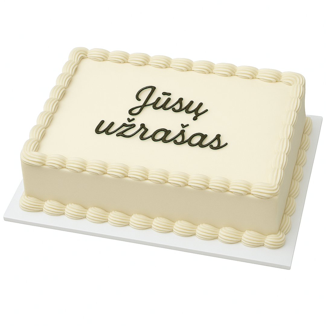 Didelis stačiakampis tortas su Jūsų užrašu, 33 Eur/kg